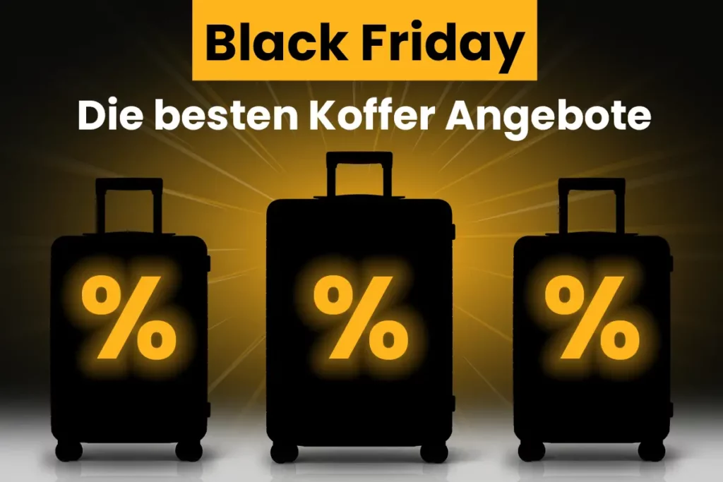Black Friday Koffer Angebote - Die besten Deals